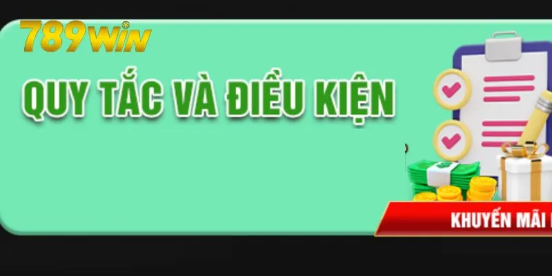 Người chơi cần đáp ứng một vài yêu cầu để rút thưởng từ khuyến mãi