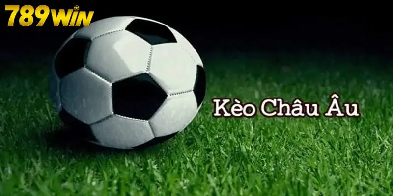 Vài nét về kèo châu Âu